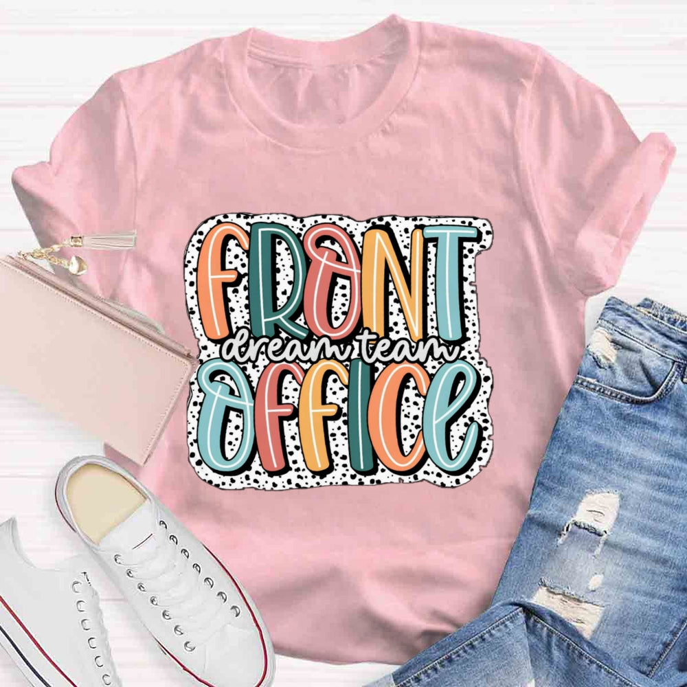 Front Office Dream Team T-shirt
