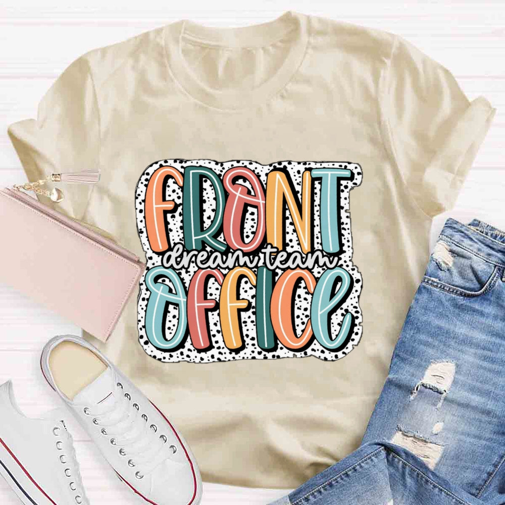 Front Office Dream Team T-shirt