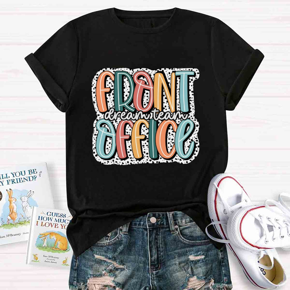 Front Office Dream Team T-shirt