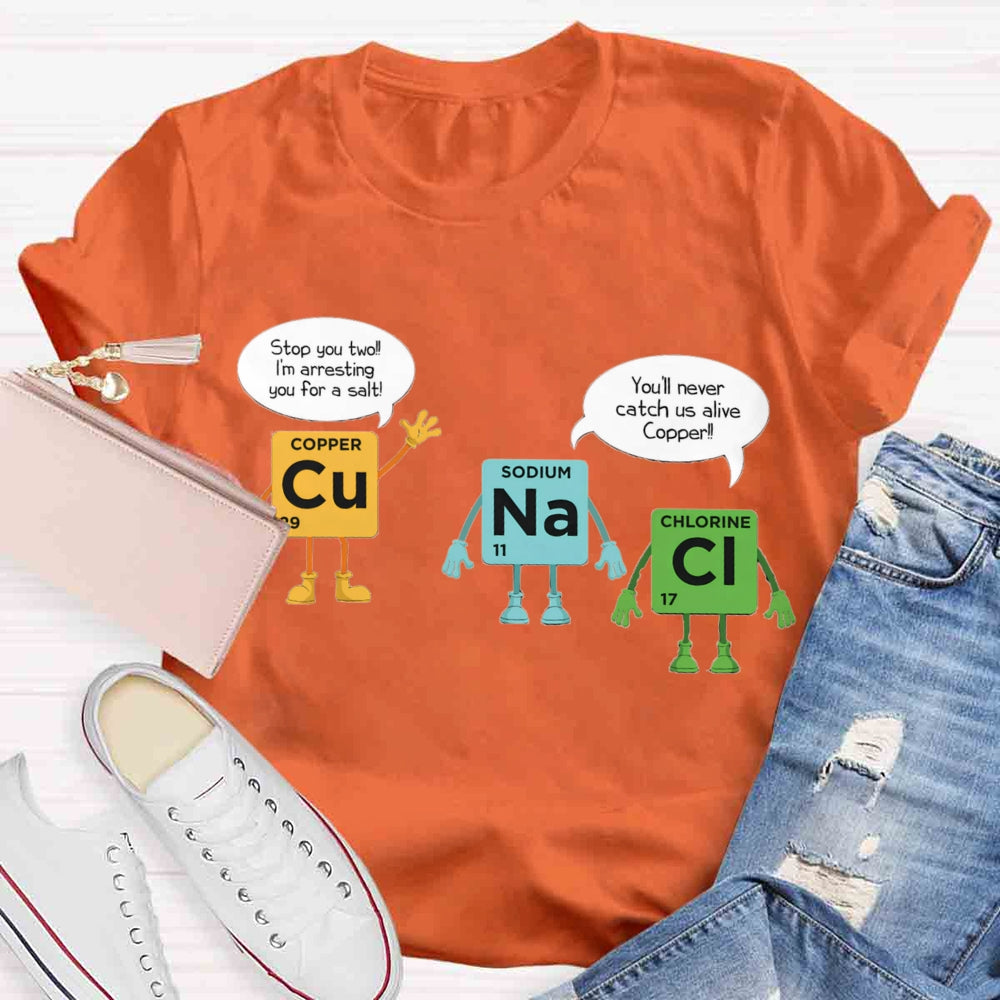 Chemical Experiments Copper Sodium Chlorine T-shirt
