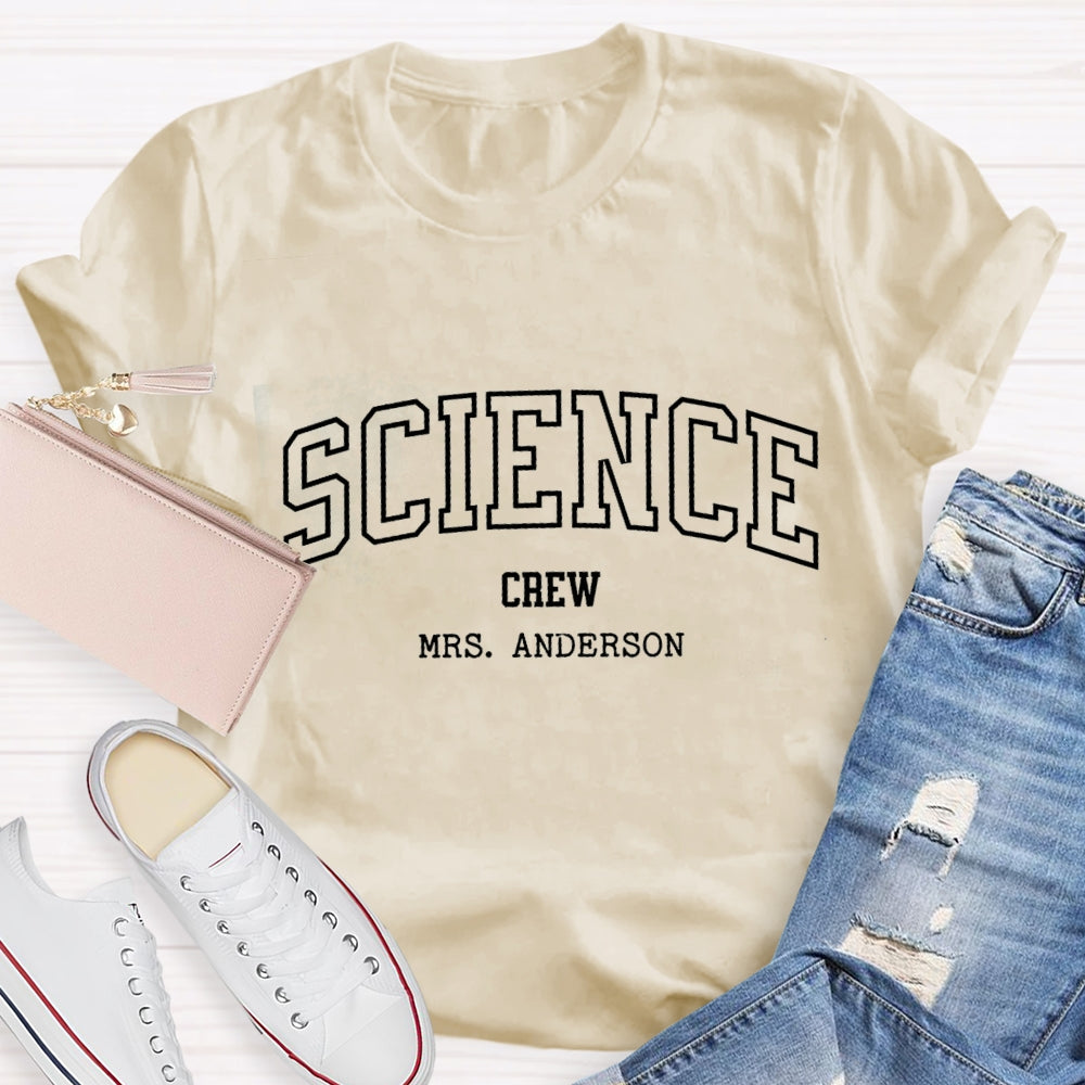 Personalized Name Science Crew T-shirt