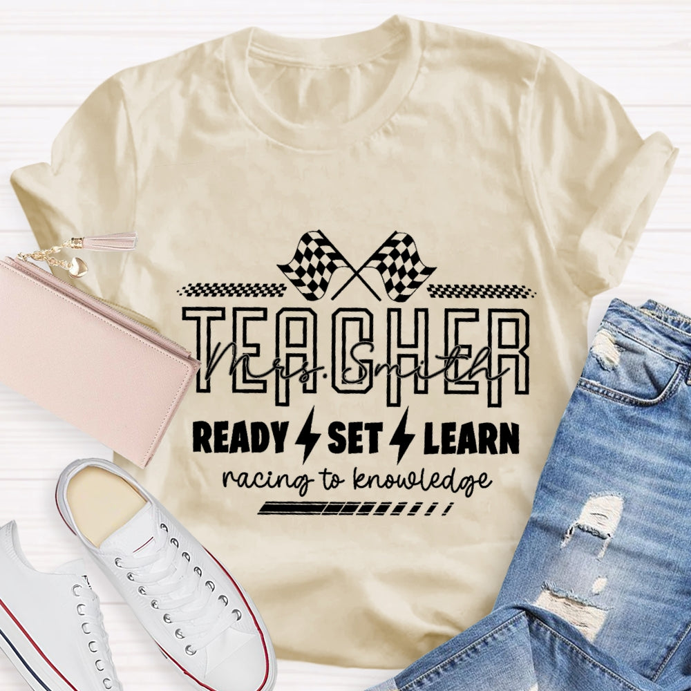 Personlized Name Ready Set Learn Racing To Knowledge Black And White Flag T-shirt