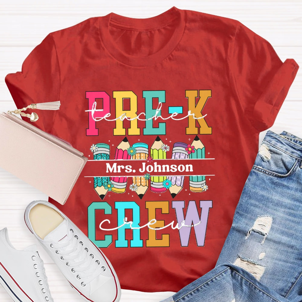 Personalized Name Prek Teacher Crew Colored Pencils T-shirt