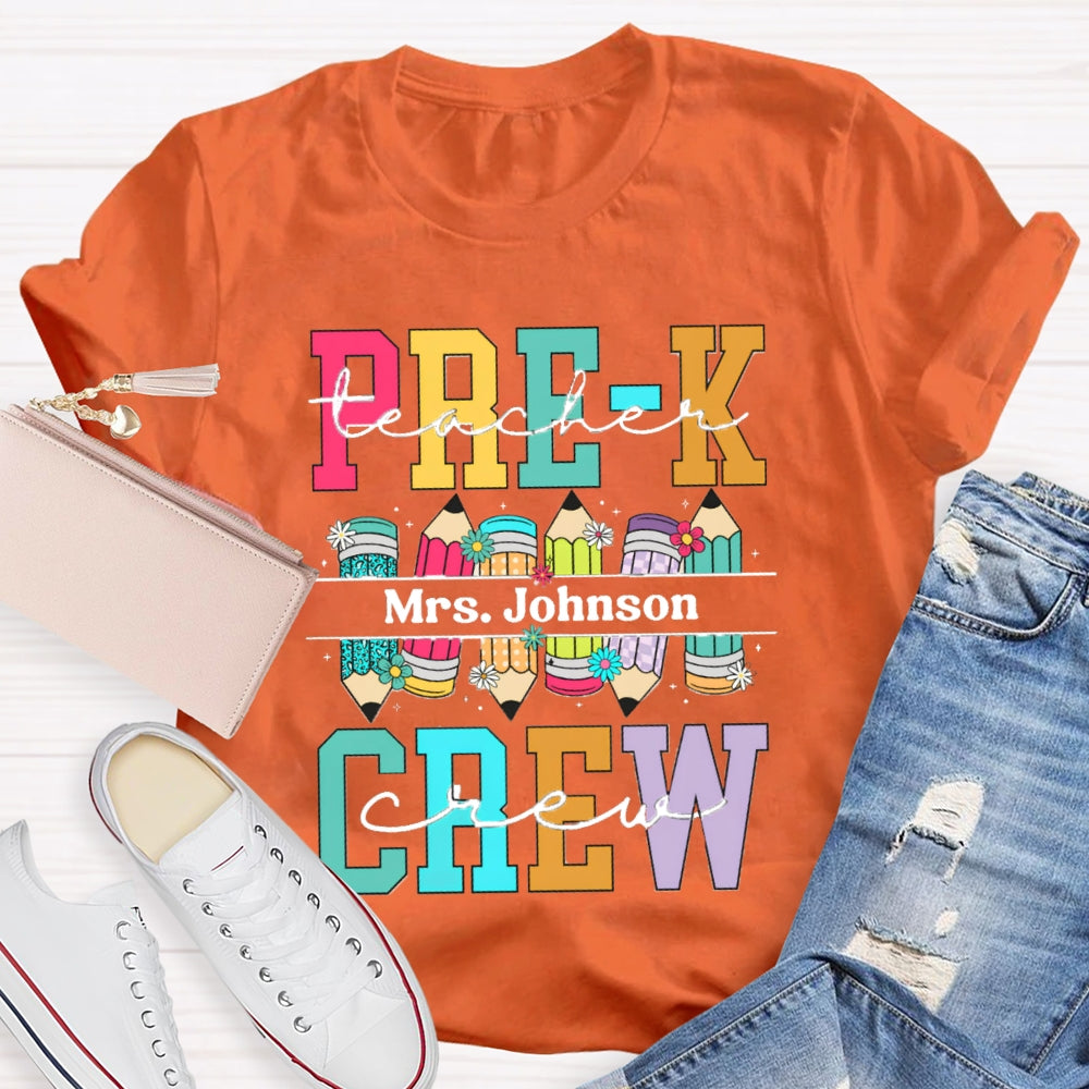 Personalized Name Prek Teacher Crew Colored Pencils T-shirt