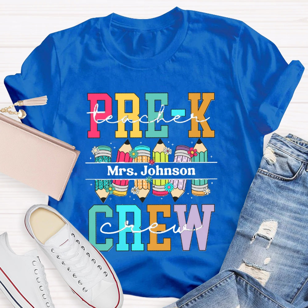 Personalized Name Prek Teacher Crew Colored Pencils T-shirt