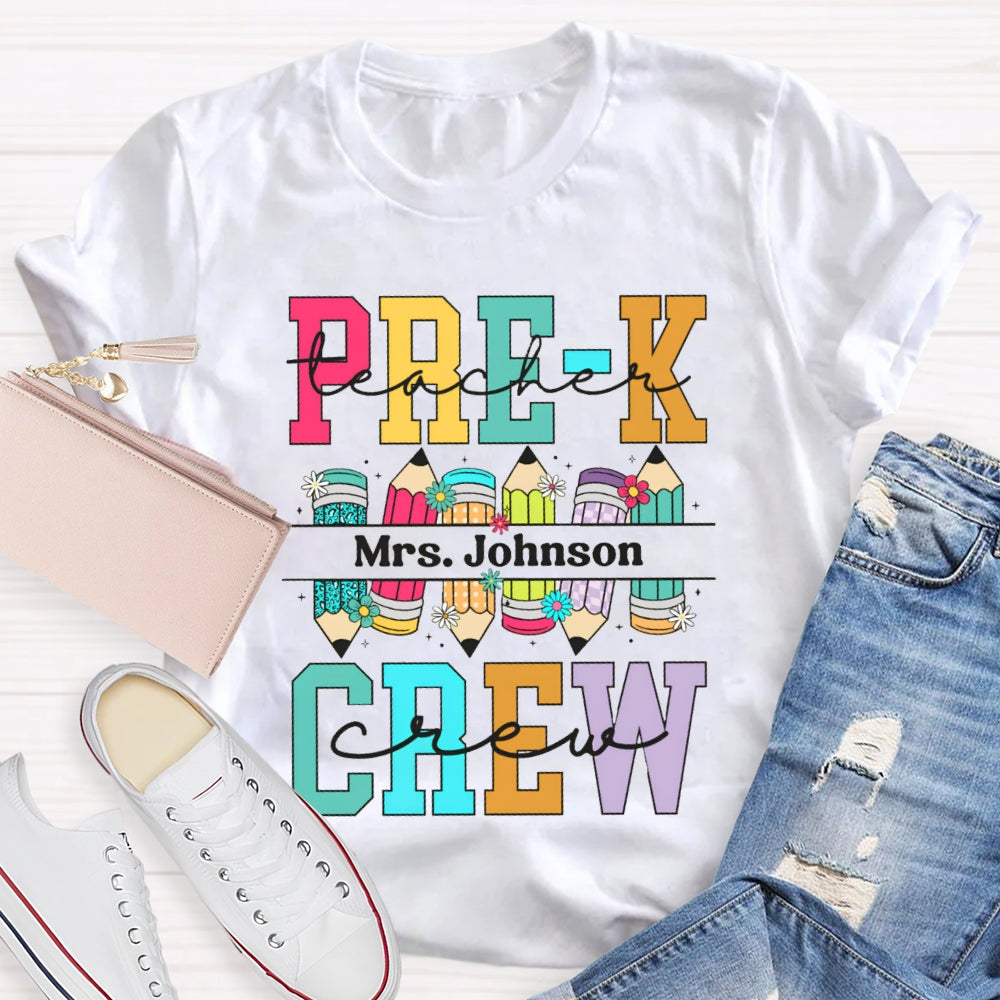 Personalized Name Prek Teacher Crew Colored Pencils T-shirt