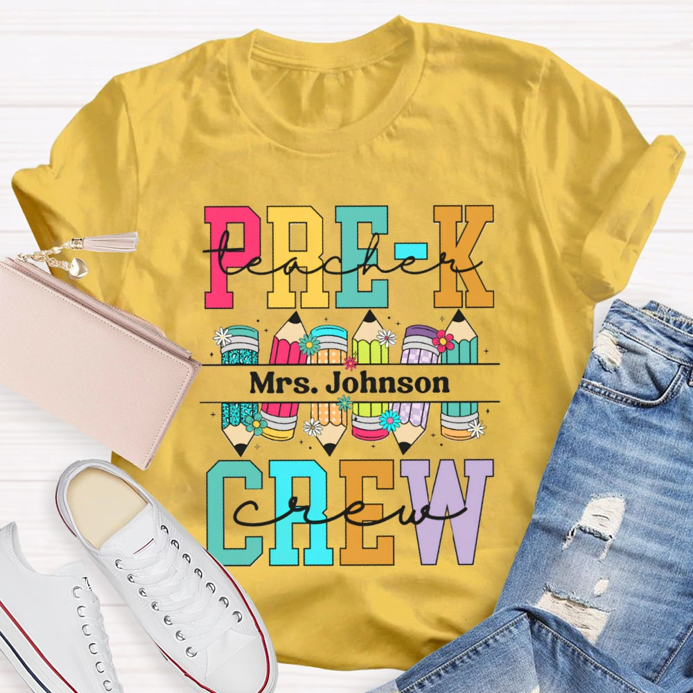 Personalized Name Prek Teacher Crew Colored Pencils T-shirt