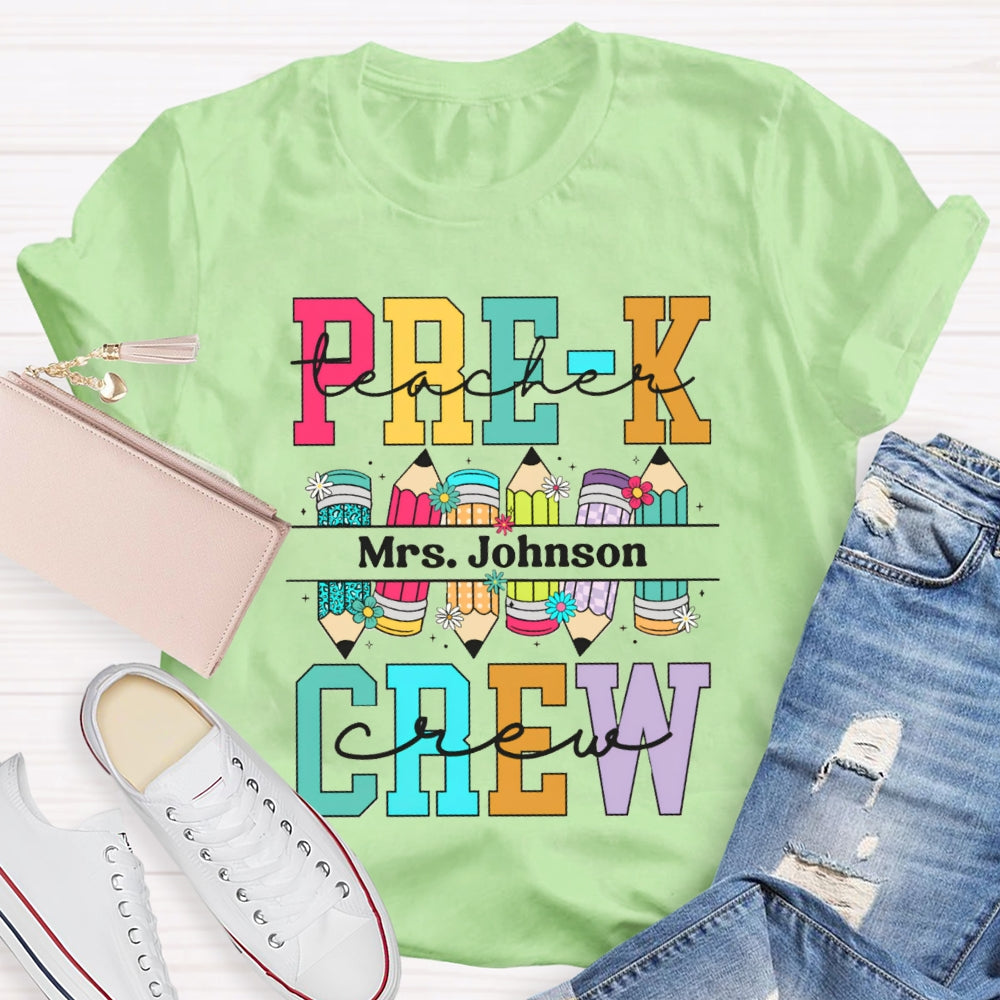 Personalized Name Prek Teacher Crew Colored Pencils T-shirt