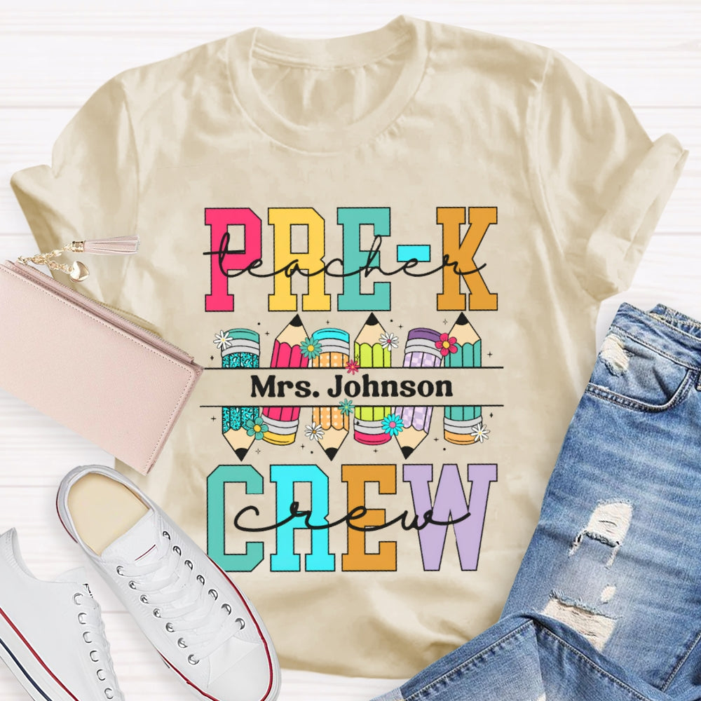 Personalized Name Prek Teacher Crew Colored Pencils T-shirt