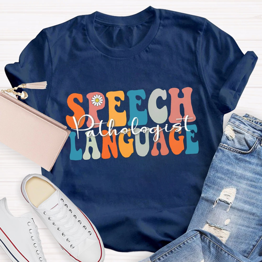 Speech Language Teacher T-shirt
