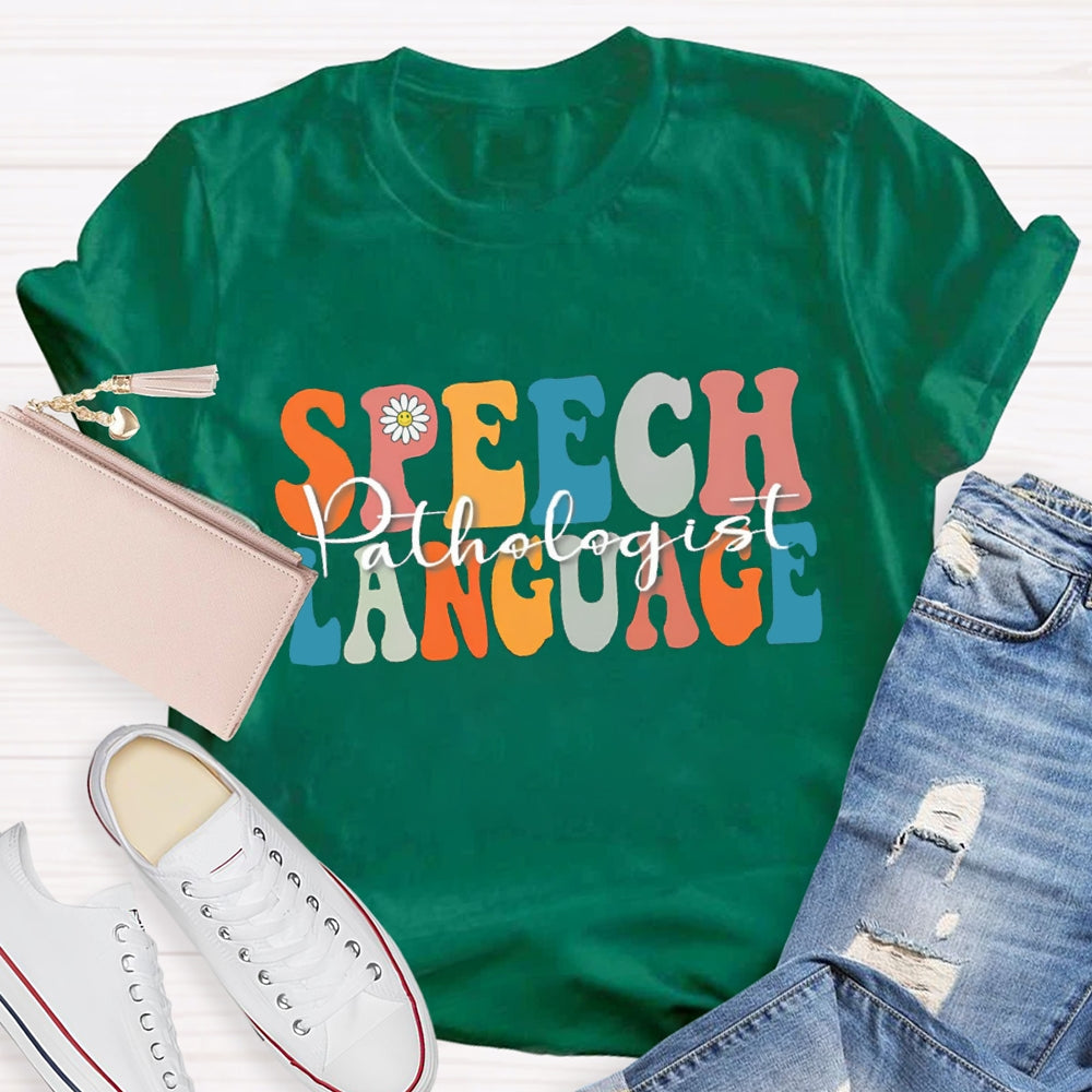 Speech Language Teacher T-shirt
