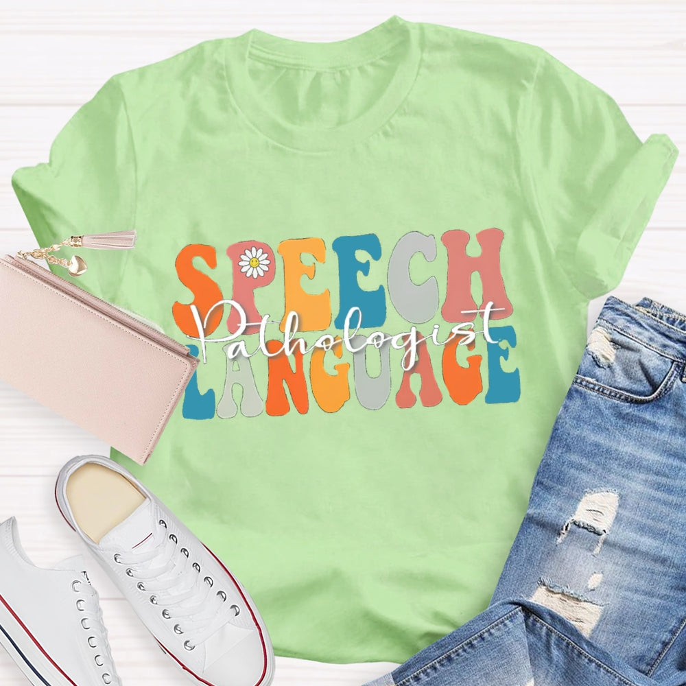 Speech Language Teacher T-shirt