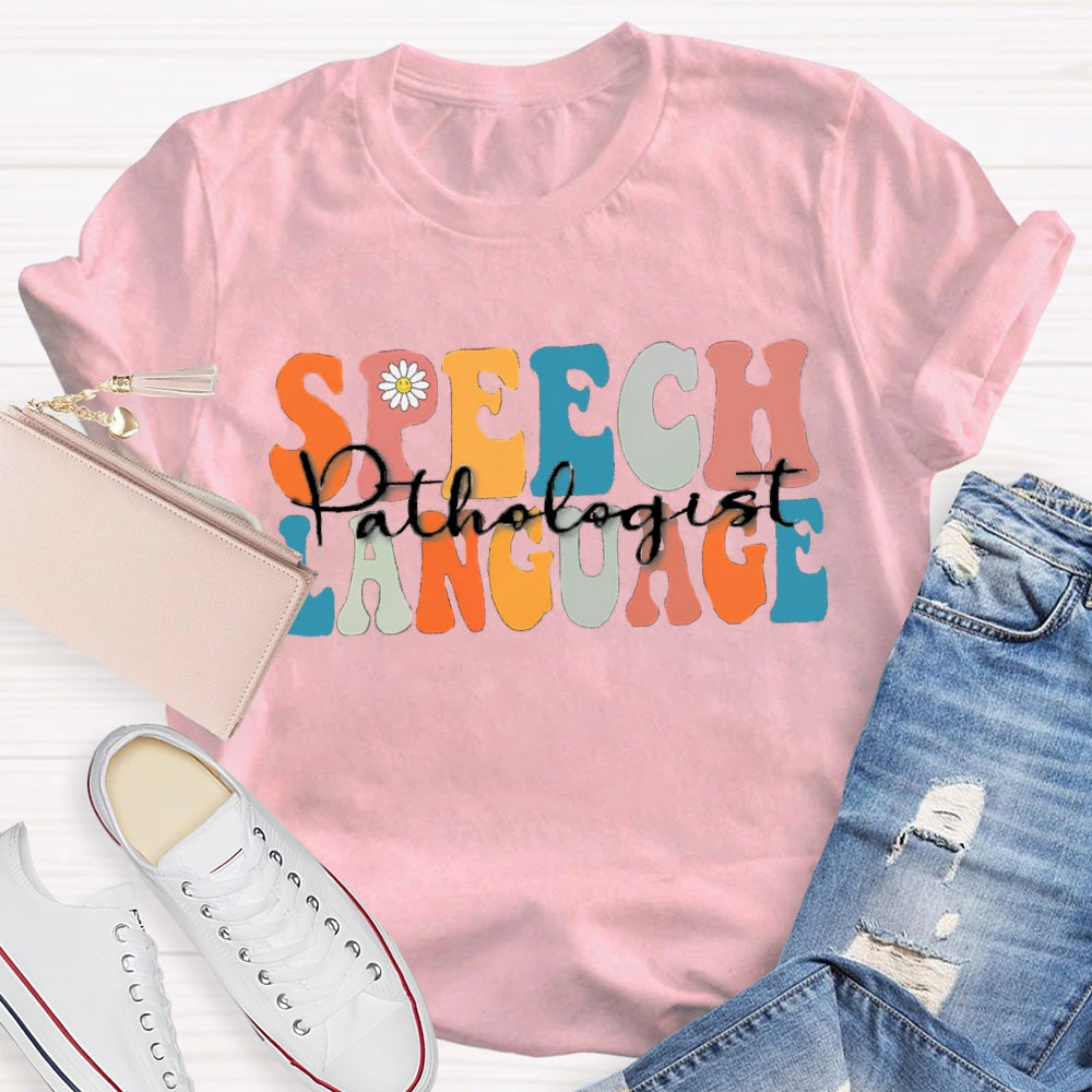 Speech Language Teacher T-shirt