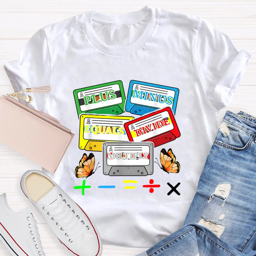 Plus Minus Equals Divide Multiply Math Teacher Butterfly T-shirt