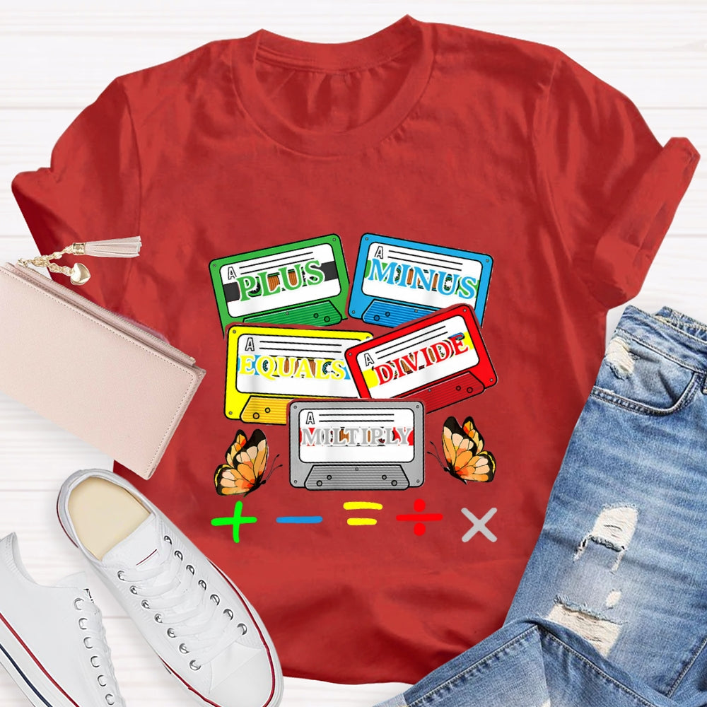 Plus Minus Equals Divide Multiply Math Teacher Butterfly T-shirt