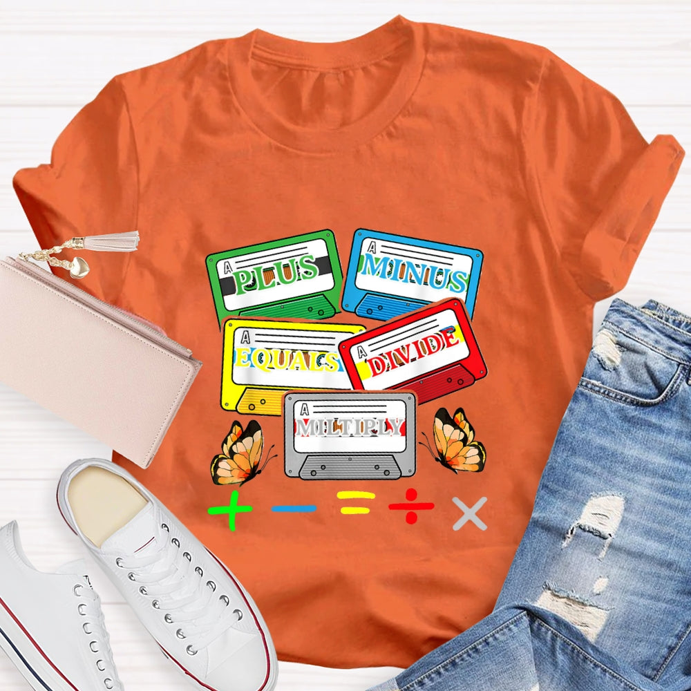 Plus Minus Equals Divide Multiply Math Teacher Butterfly T-shirt