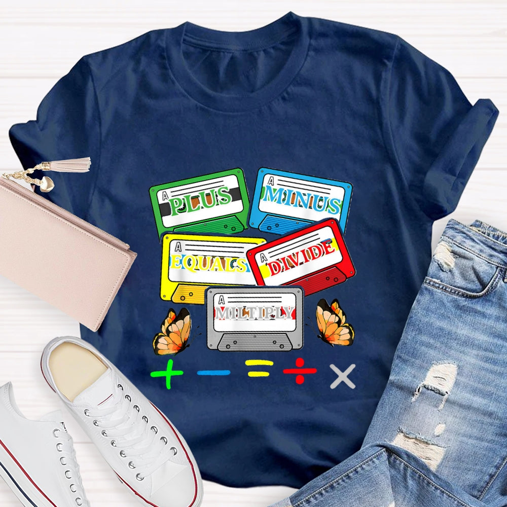 Plus Minus Equals Divide Multiply Math Teacher Butterfly T-shirt