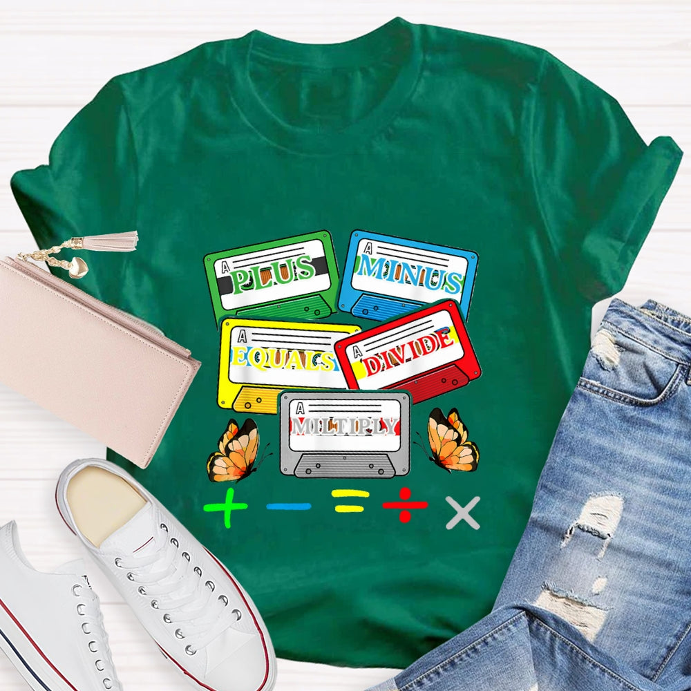 Plus Minus Equals Divide Multiply Math Teacher Butterfly T-shirt