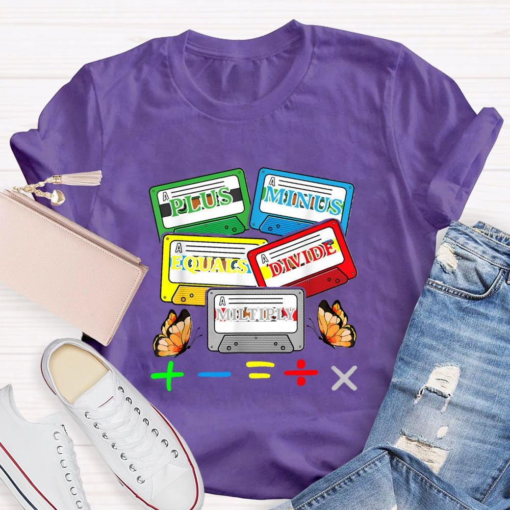Plus Minus Equals Divide Multiply Math Teacher Butterfly T-shirt