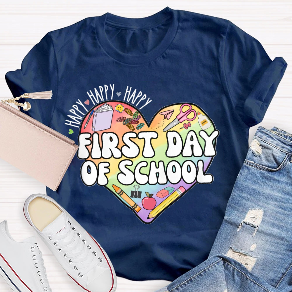 Happy Happy First Day Of School Colored Heart T-shirt