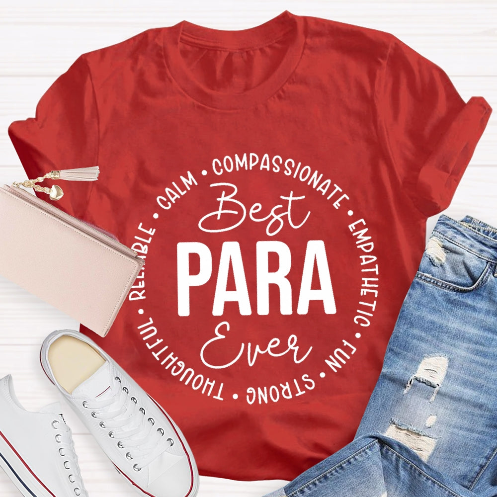 Best Para Ever Compassionate Empathetic Thoughtful T-shirt