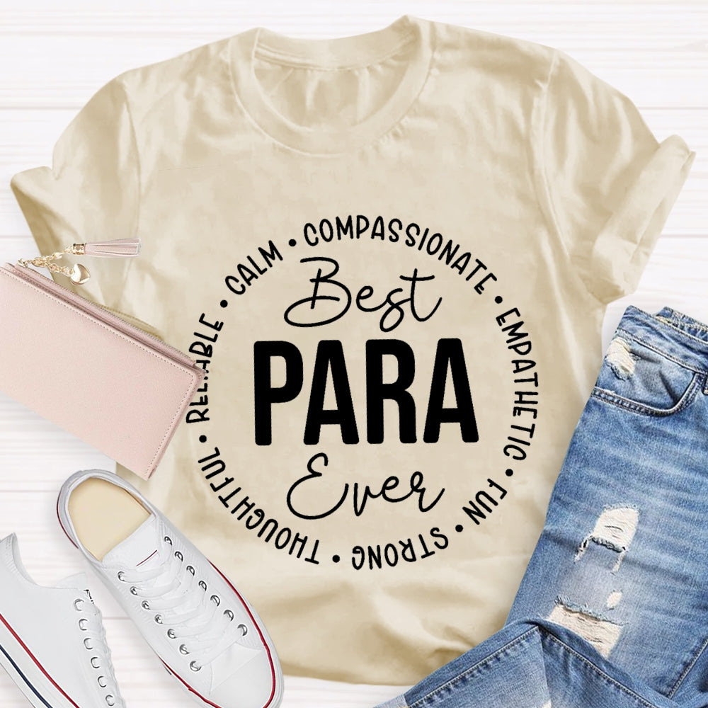 Best Para Ever Compassionate Empathetic Thoughtful T-shirt