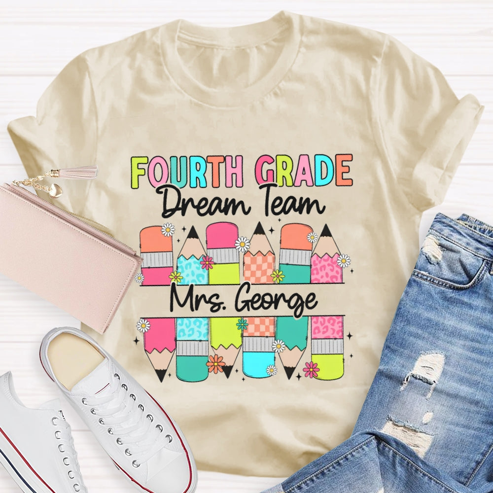 Personalized Name And Grade Fourth Grade Dream Team Colored Pencils T-shirt