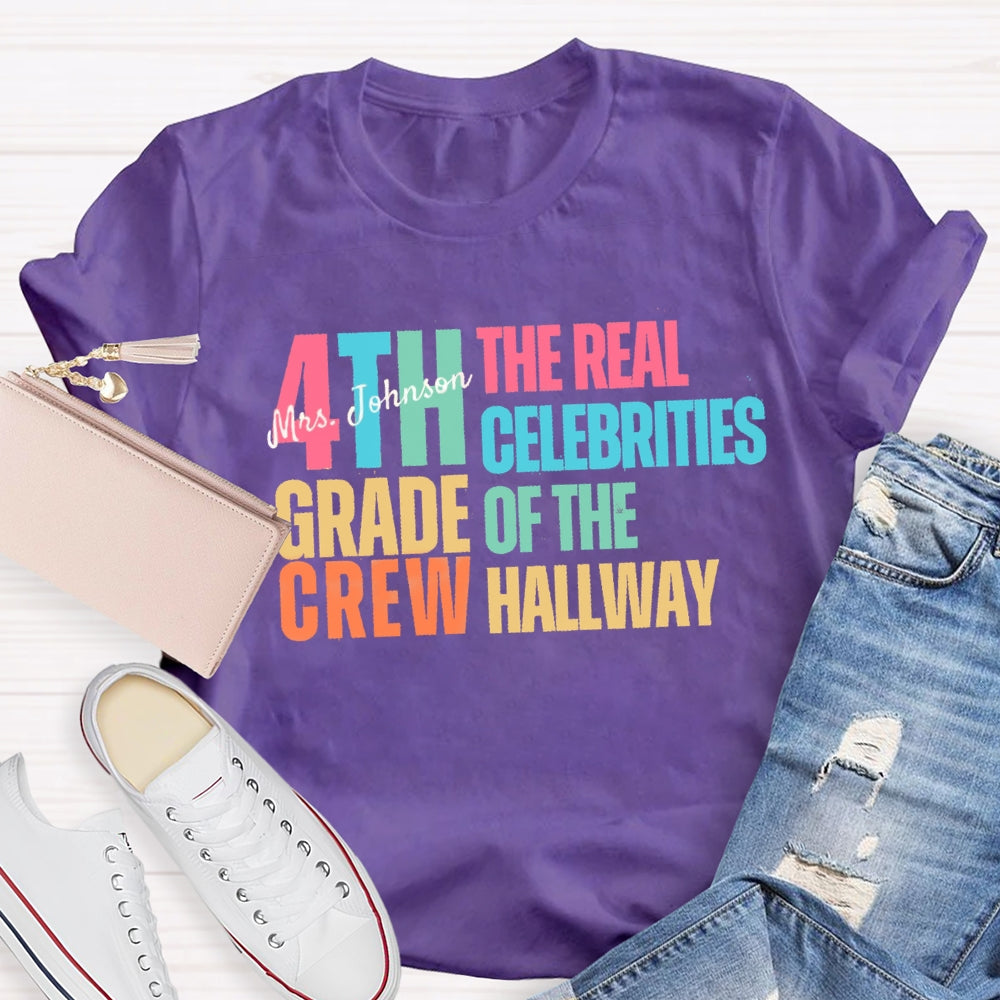 Personalized Grade And Name The Celebrities Of The Hallway T-shirt