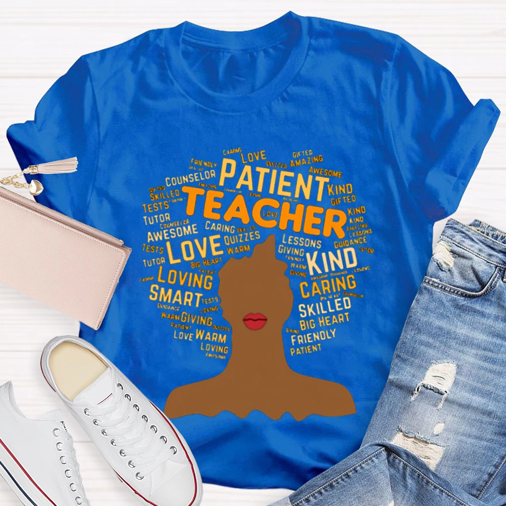 Patient Teacher Love Kind Caring Teacher Shirt