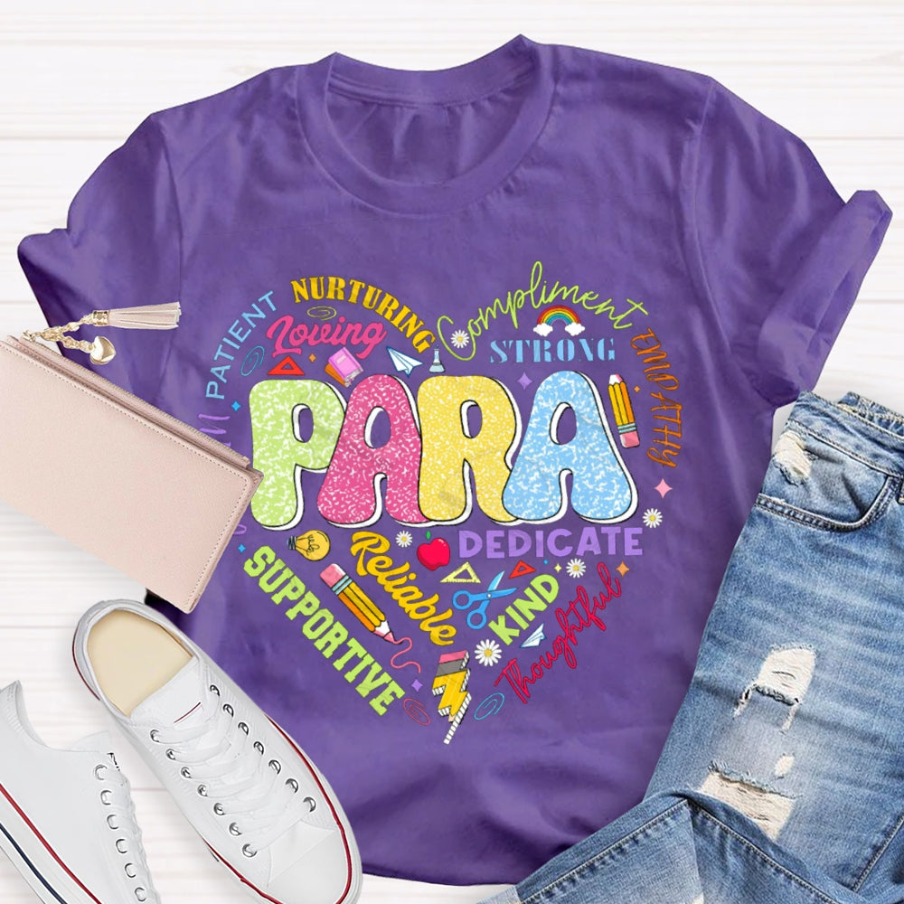 Para Nurturing Compliment Dedicate Supportive Kind Loving T-shirt