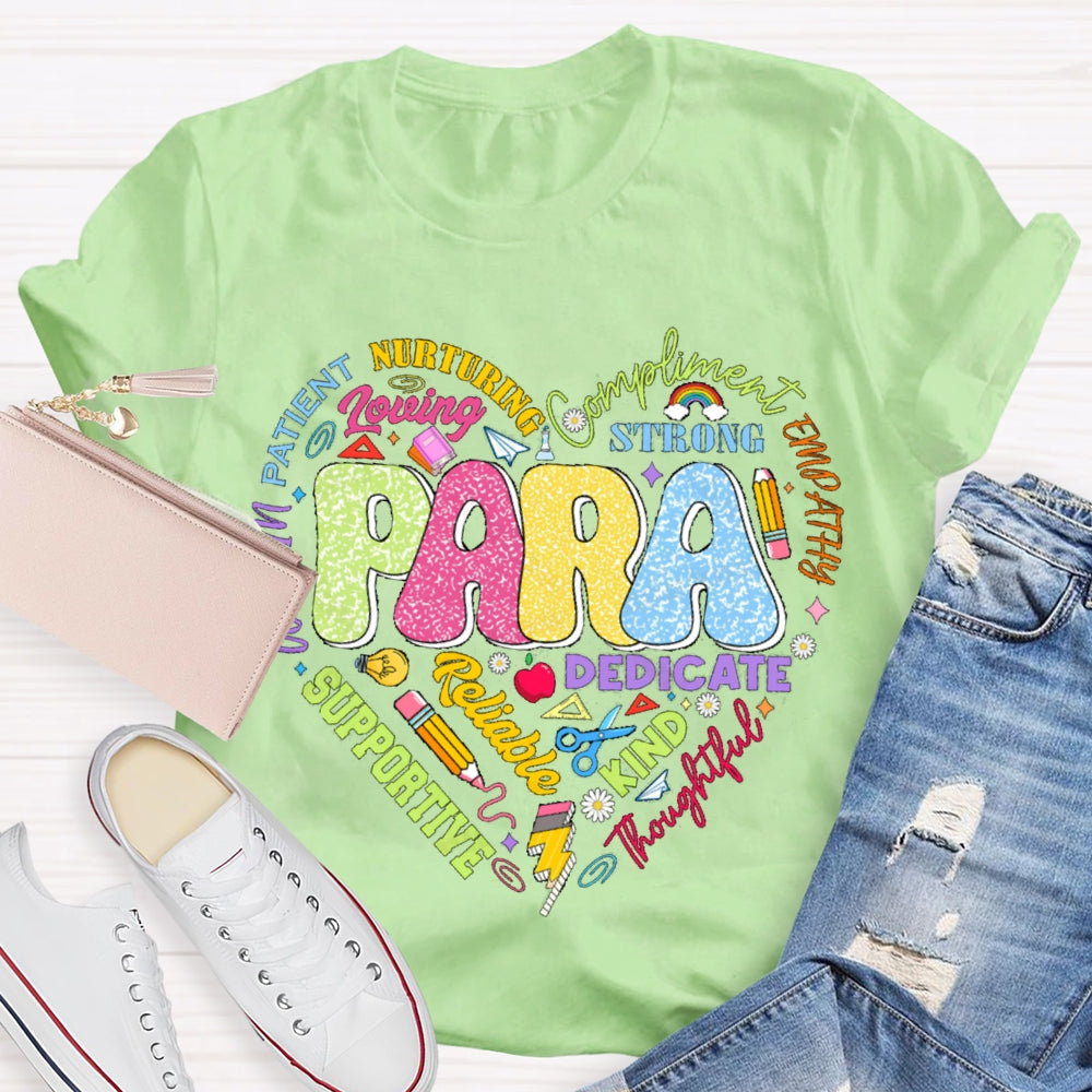 Para Nurturing Compliment Dedicate Supportive Kind Loving T-shirt