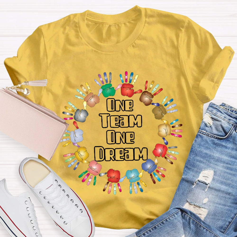 One Team One Dream Unity Is Strength T-shirt