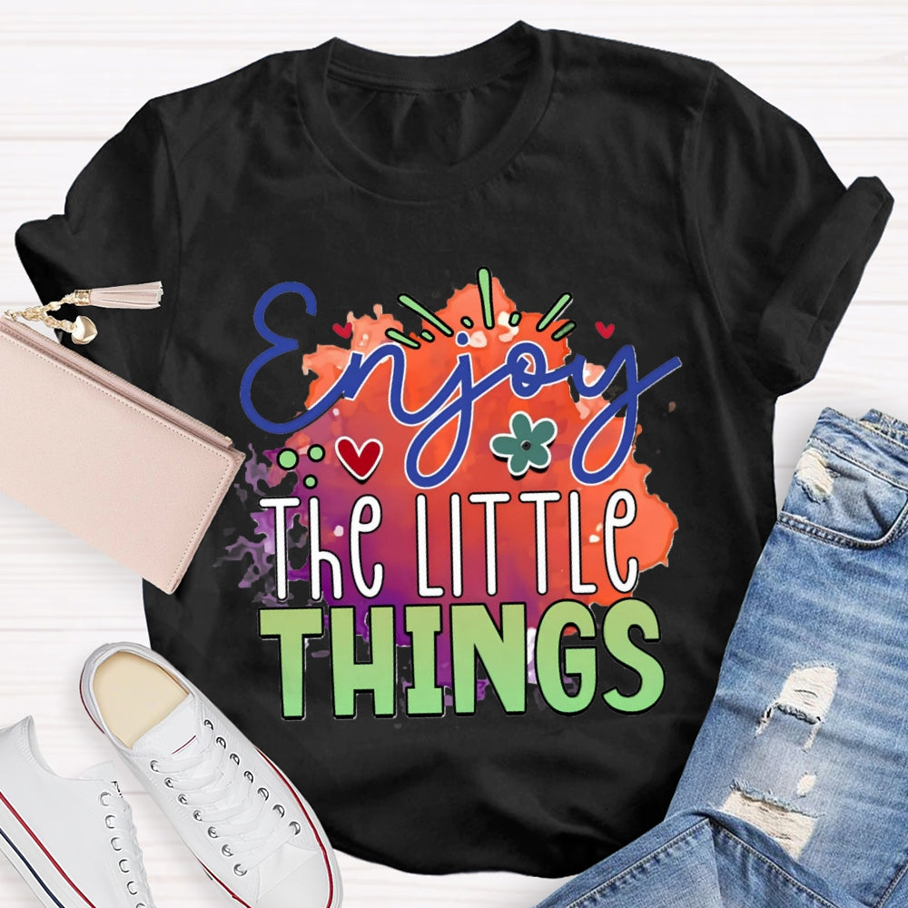 Enjoy The Little Things Colorful Tie-Dye Print Teacher T-shirt