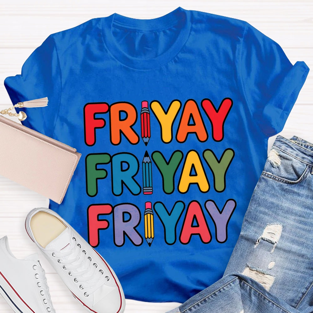 Happy Friyay Pencil Colorful Letter T-shirt