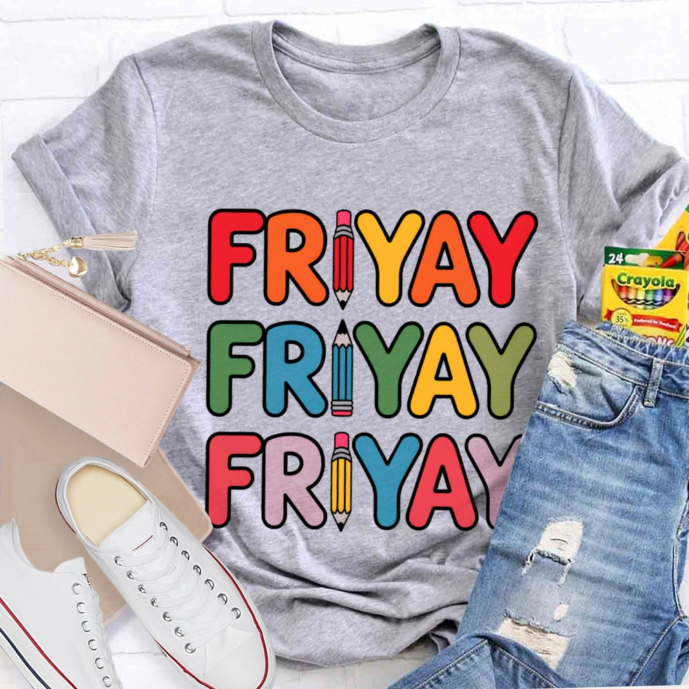 Happy Friyay Pencil Colorful Letter T-shirt
