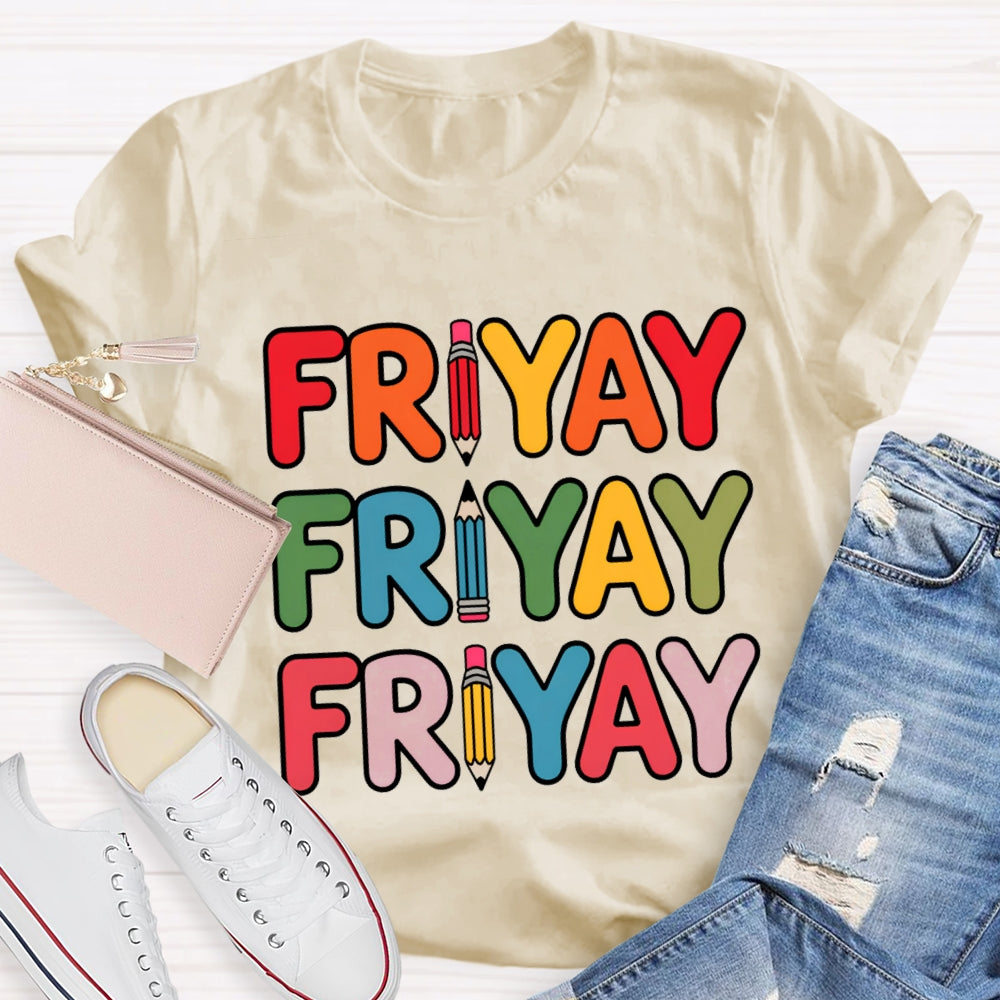 Happy Friyay Pencil Colorful Letter T-shirt
