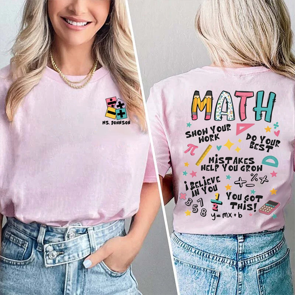 Personalized Your Name Math Teacher Double Print Teacher T-Shirt
