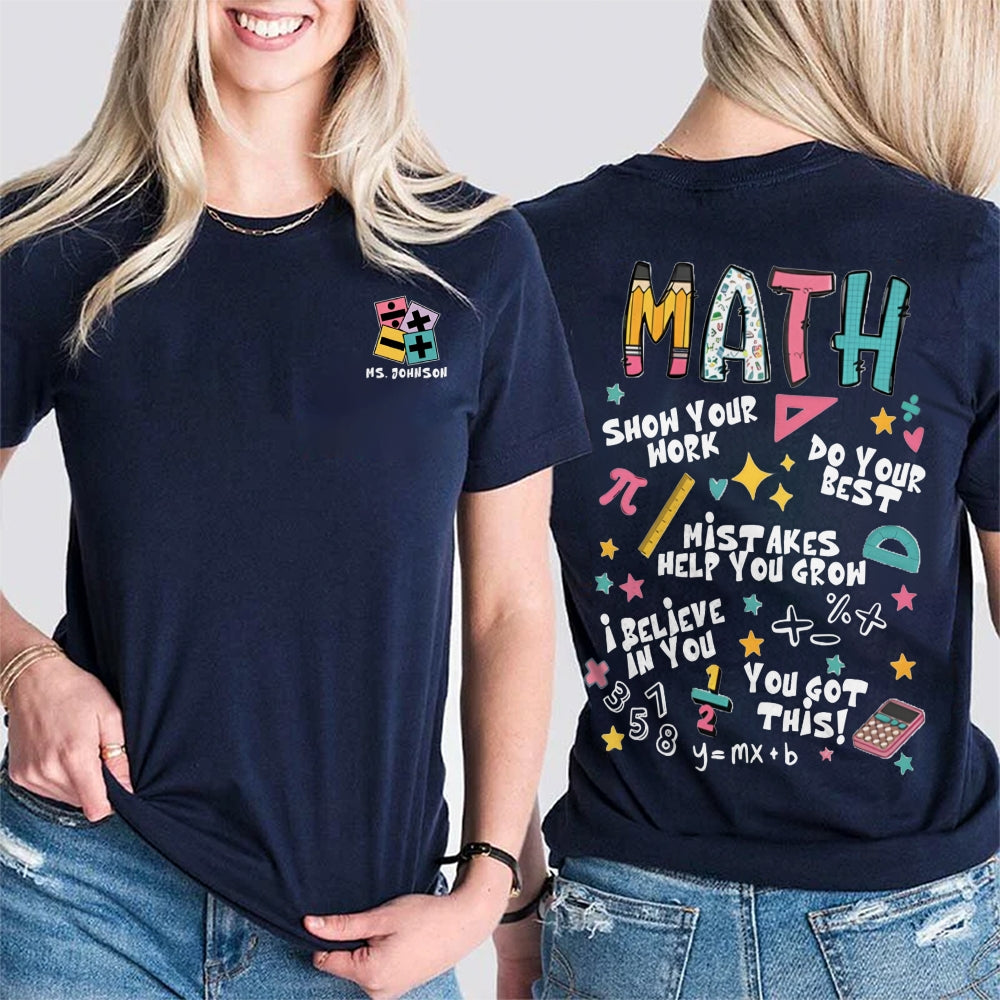 Personalized Your Name Math Teacher Double Print Teacher T-Shirt