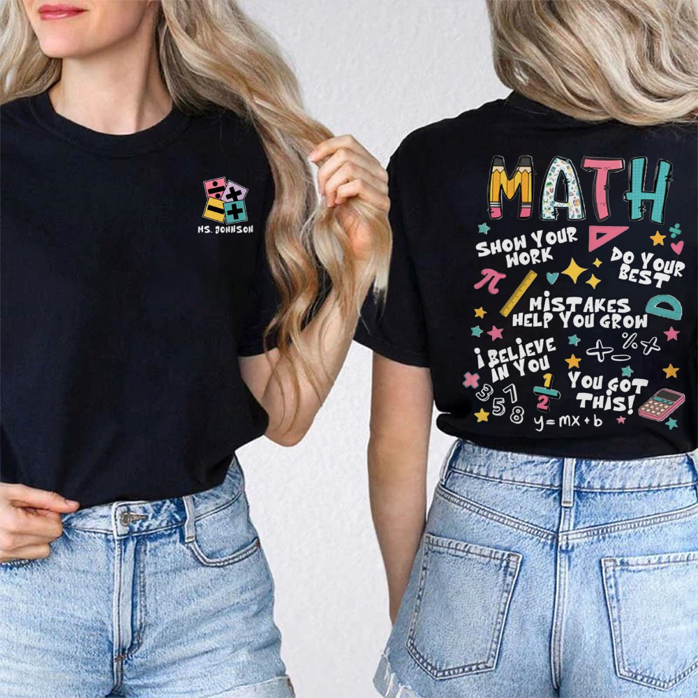 Personalized Your Name Math Teacher Double Print Teacher T-Shirt