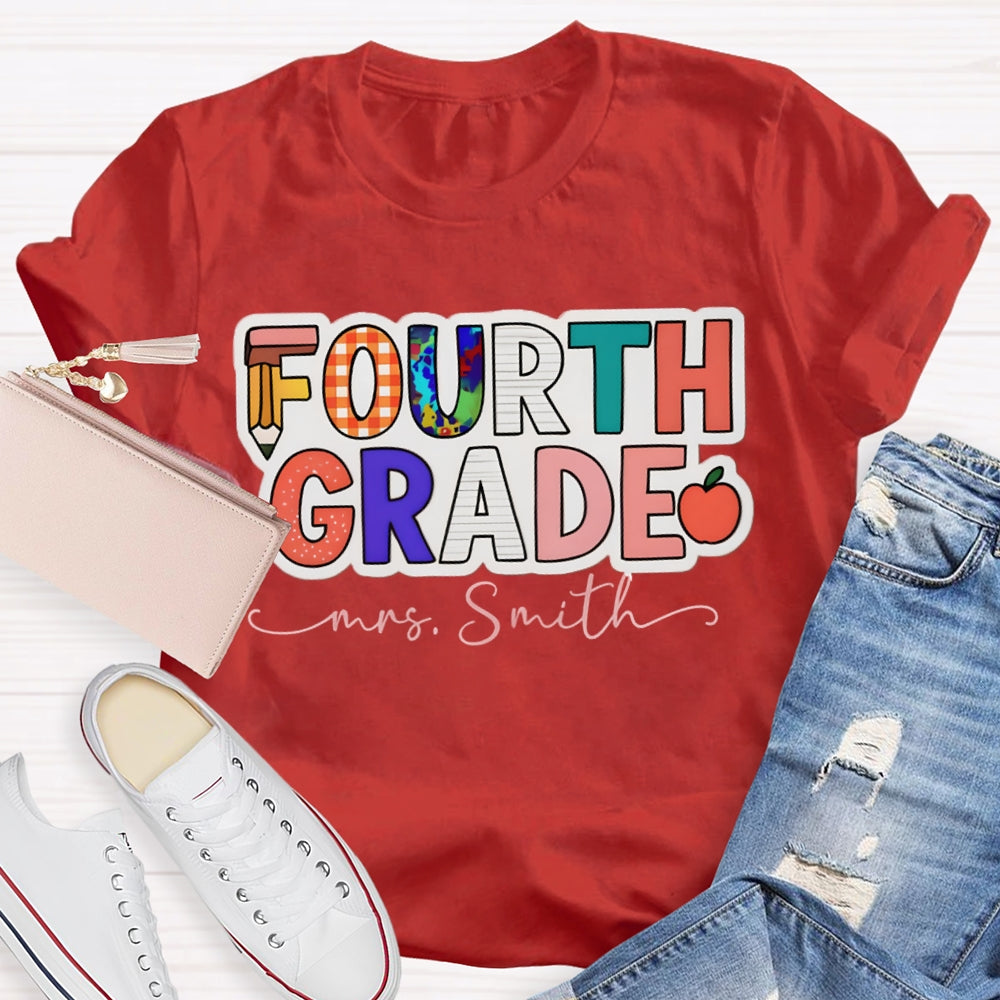 Personalized Name And Grade Fourth Grade Teacher T-shirt
