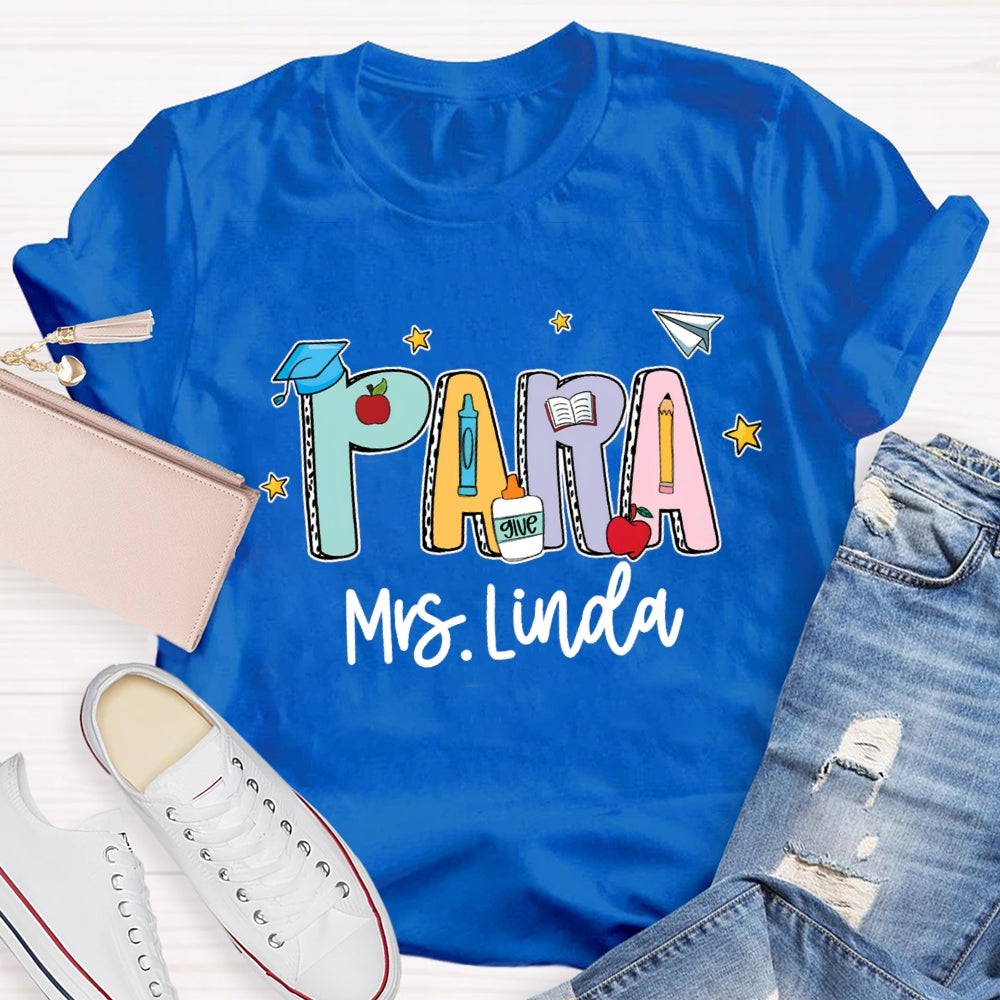 Personalized Para Teacher Name Crayon T-shirt