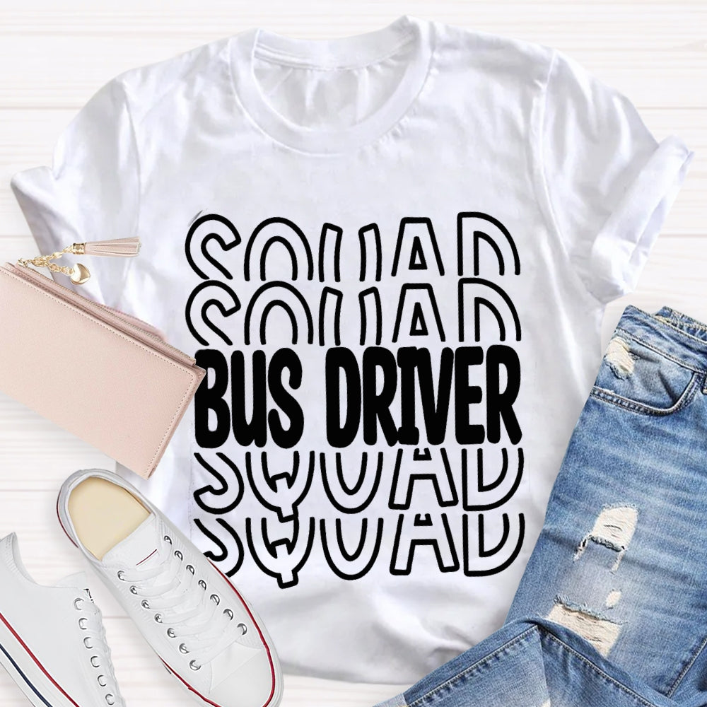 Bus Driver Squad T-shirt