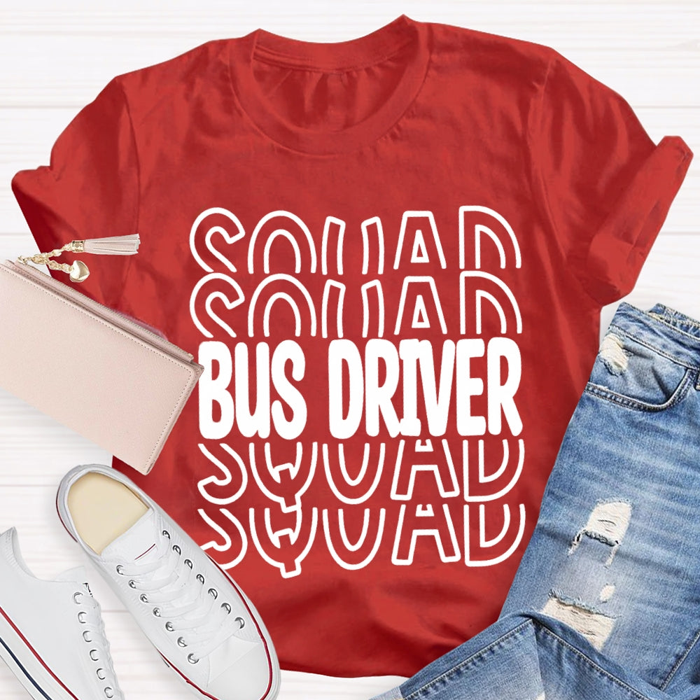 Bus Driver Squad T-shirt