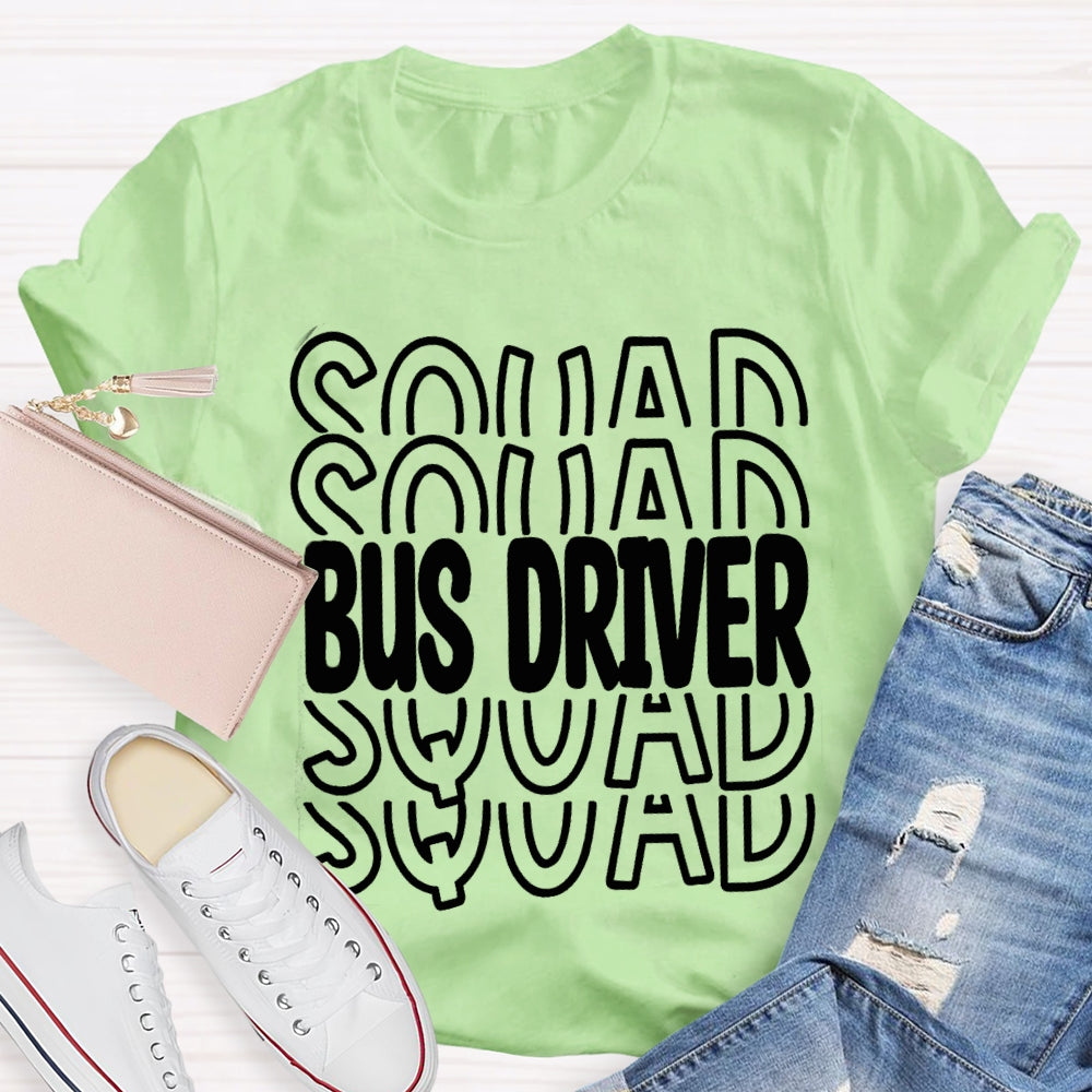 Bus Driver Squad T-shirt