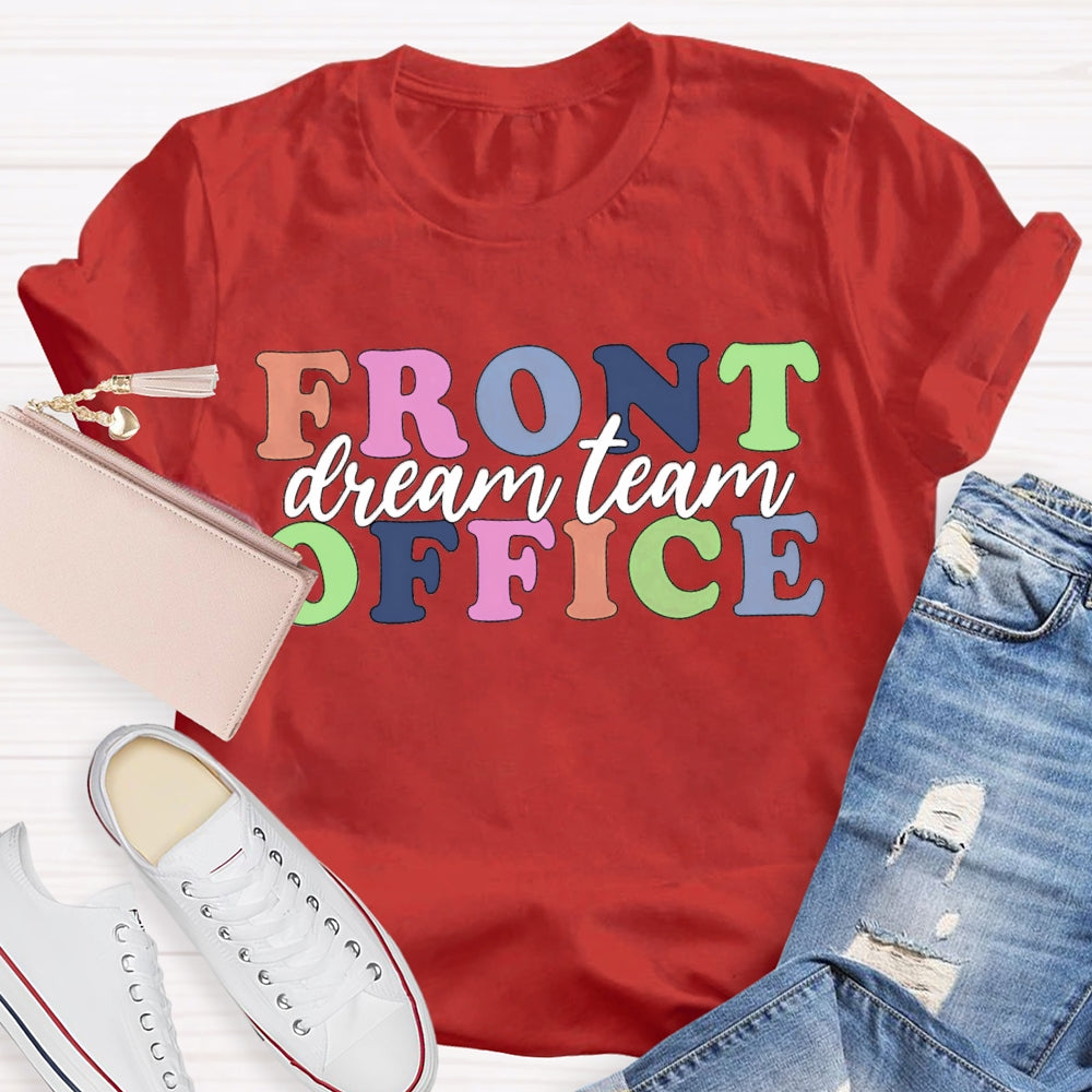Front Office Dream Team T-shirt