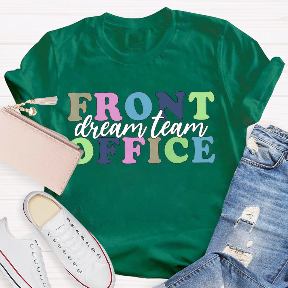 Front Office Dream Team T-shirt