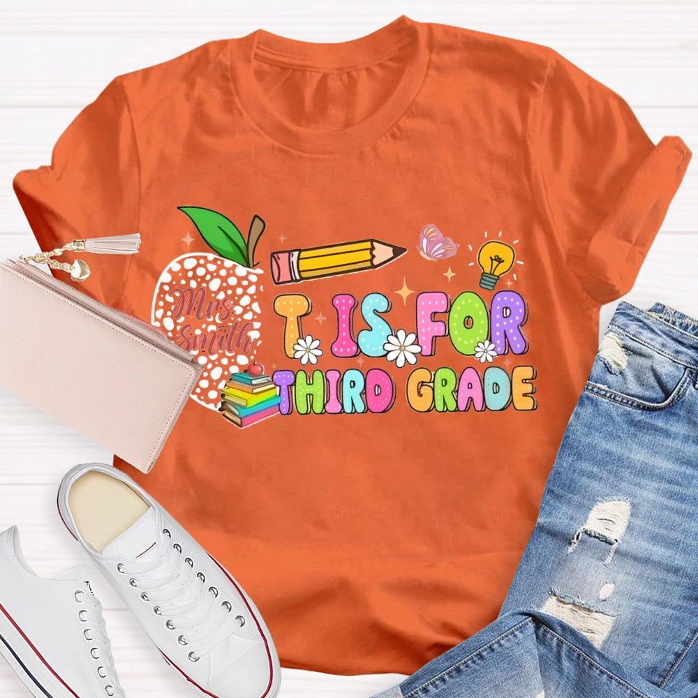 Personalized Name And Grade I Is For Third Grade Half An Apple T-shirt