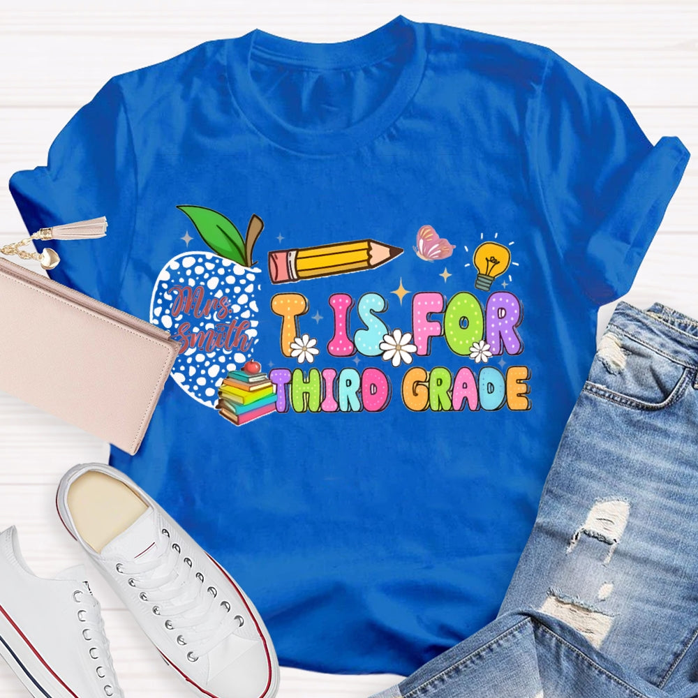 Personalized Name And Grade I Is For Third Grade Half An Apple T-shirt