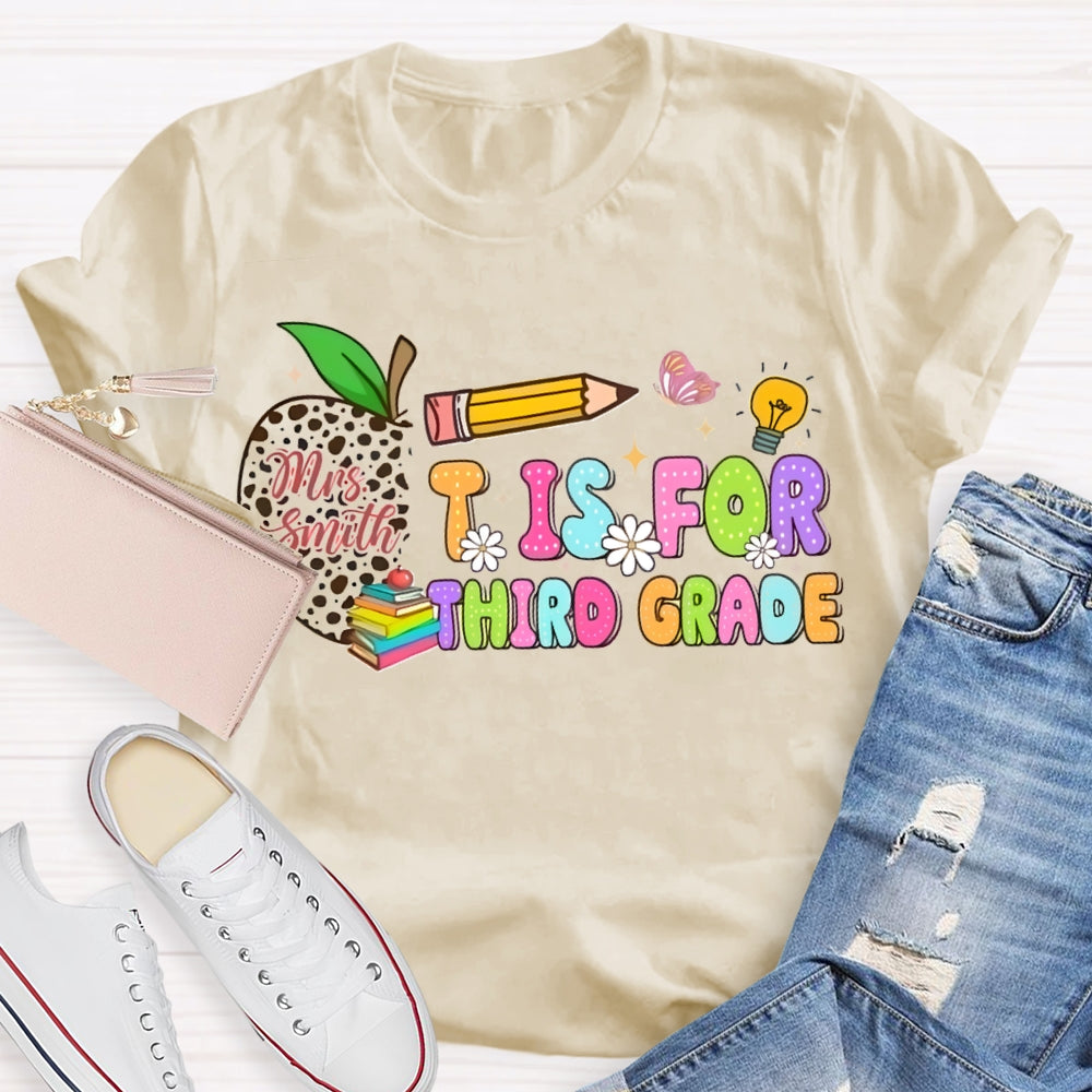Personalized Name And Grade I Is For Third Grade Half An Apple T-shirt