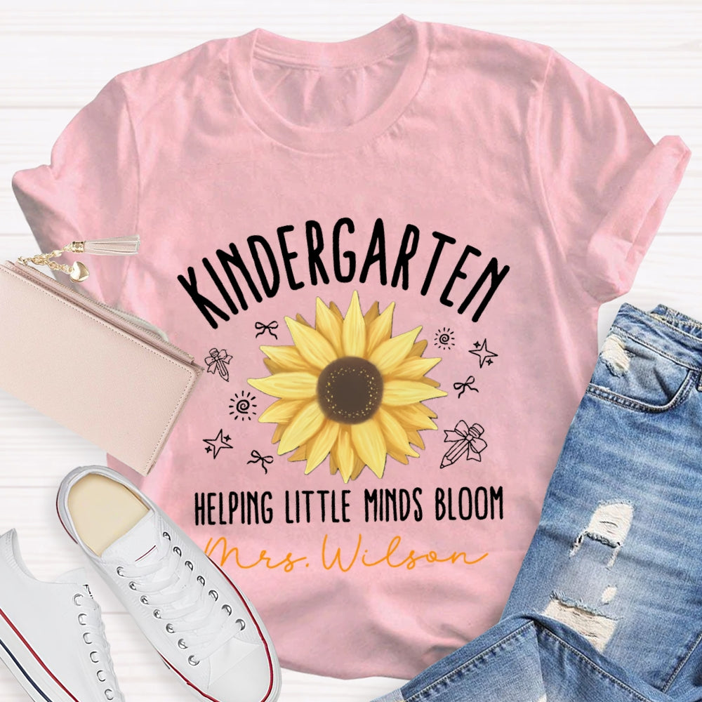 Personalized Name And Grade Kindergarten Helping Little Minds Bloom T-shirt